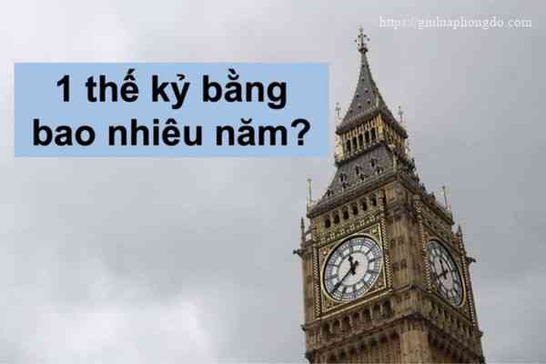 1-the-ky-bang-bao-nhieu-nam-1