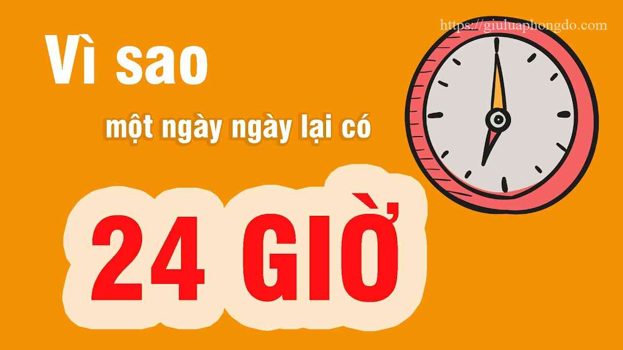 144 Phút Bằng Bao Nhiêu Giờ – 600 Phút Bằng Bao Nhiêu Giờ