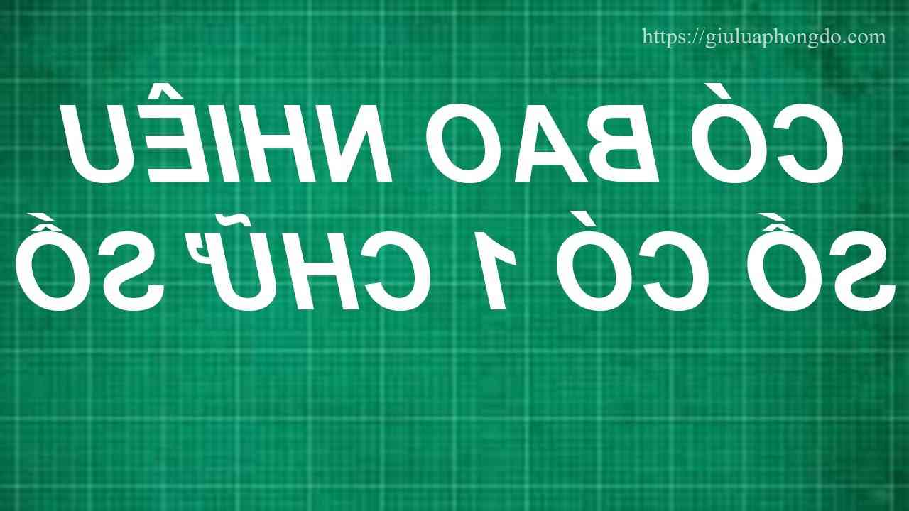 Có Bao Nhiêu Số Có Một Chữ Số – Có Bao Nhiêu Số Có 2 Chữ Số Lớp 4