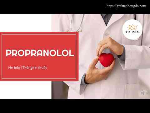 Thuốc Propranolol 40Mg Giá Bao Nhiêu – Propranolol 40Mg Là Thuốc Gì