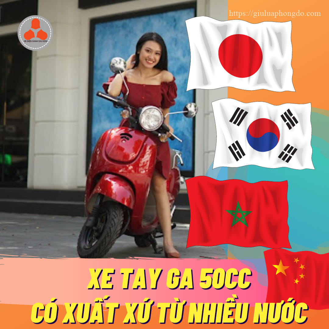 Xe Ga 50cc Xuat Xu Tu Nhieu Nuoc