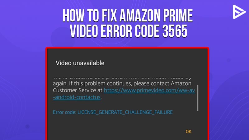 fehlercode 3565 prime video – Gründe und Lösungen