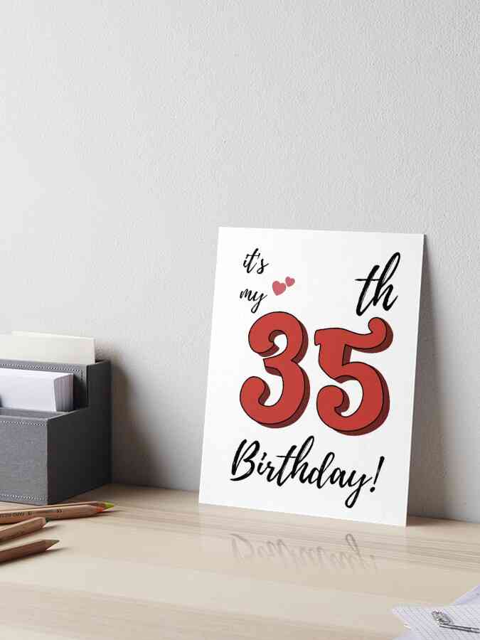 35th birthday sayings quotes