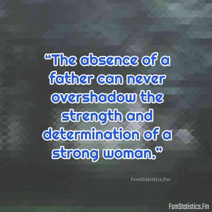 absent father inspiration single mom quotes