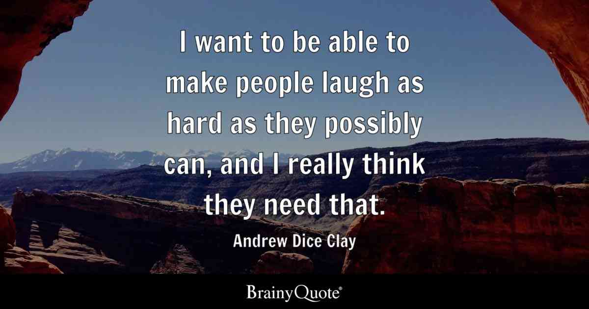 andrew dice clay quotes