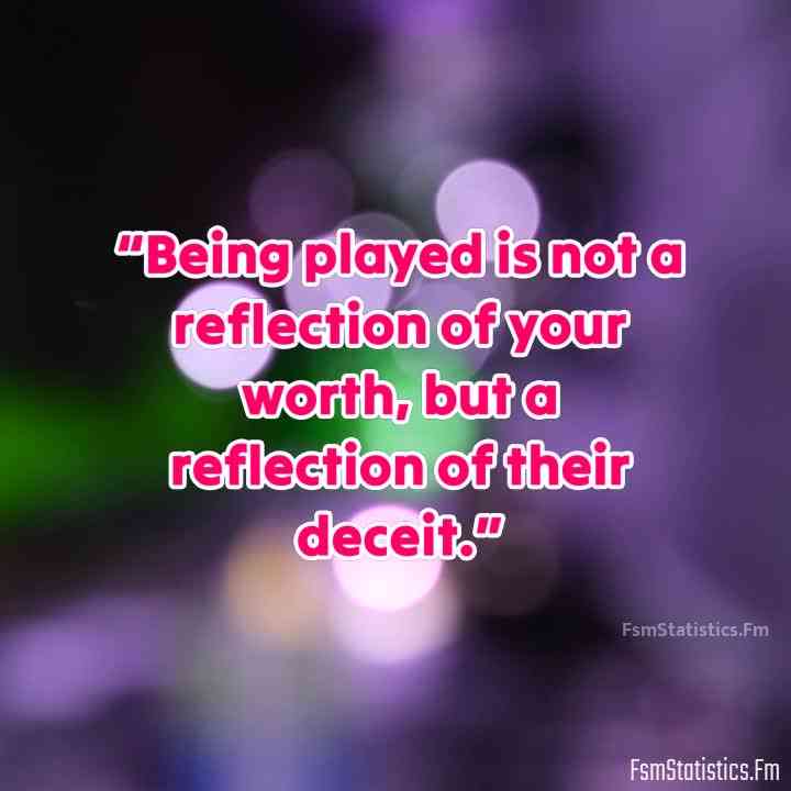 being played quotes