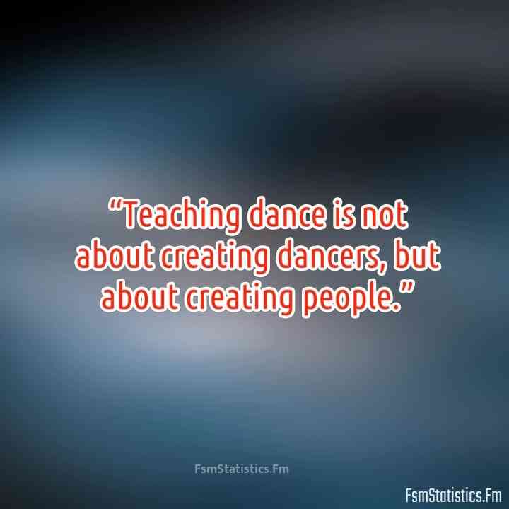 dance quotes for teachers