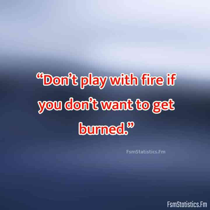 don't play with me quote