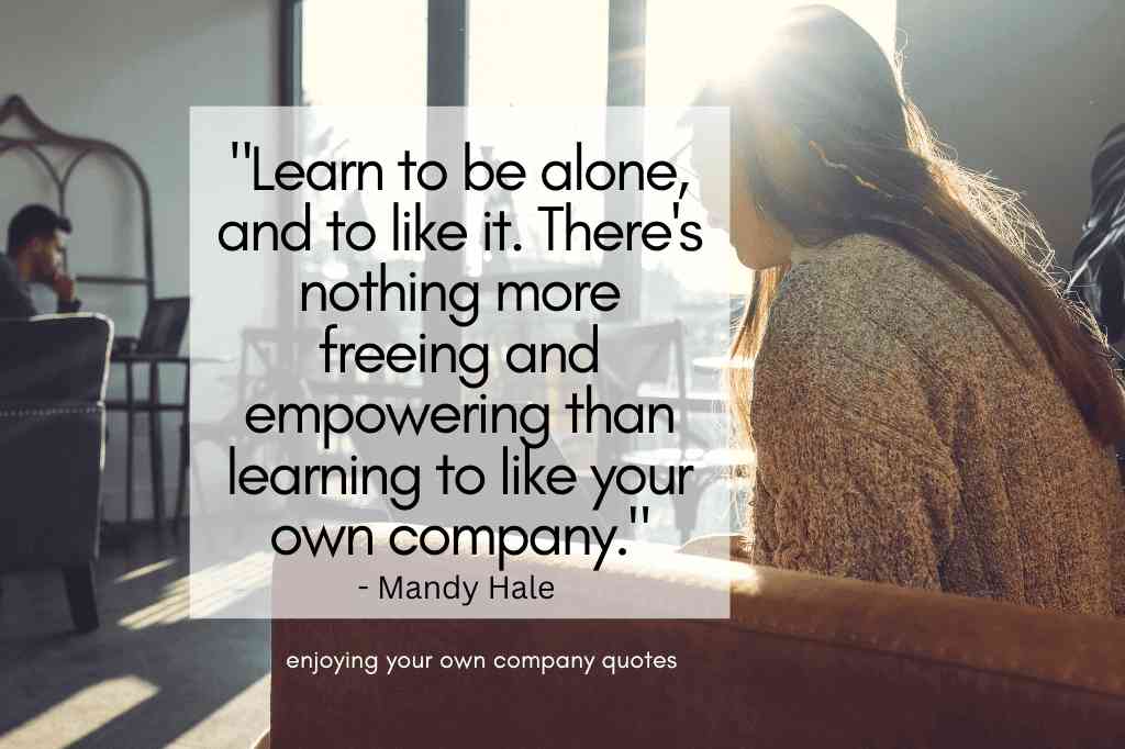 enjoy your own company quotes