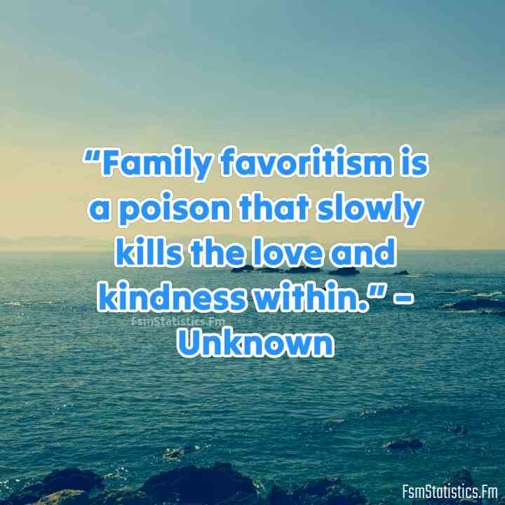 family favoritism hurts quotes