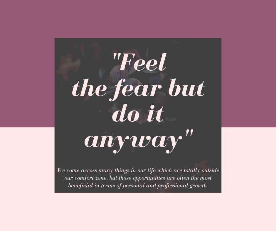 feel the fear and do it anyway quotes