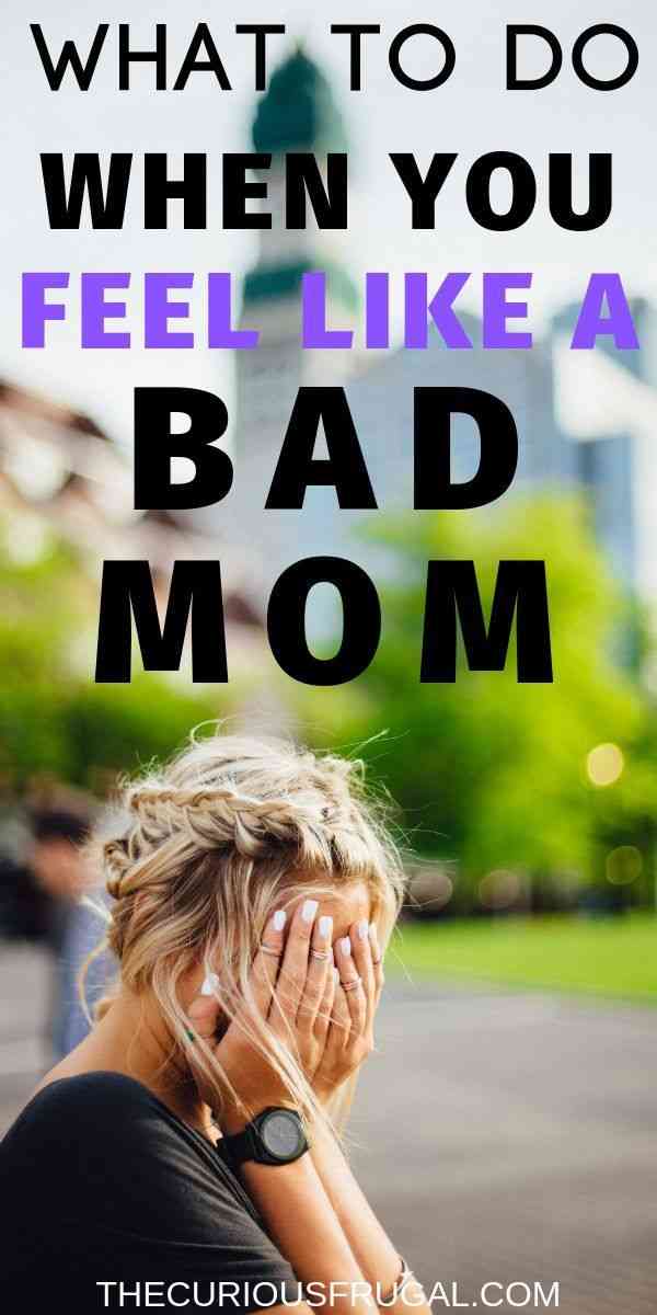 feeling like a bad mom quotes