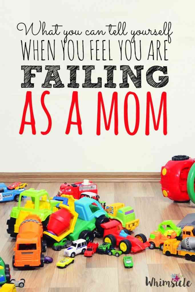 feeling like a failure as a mom quotes