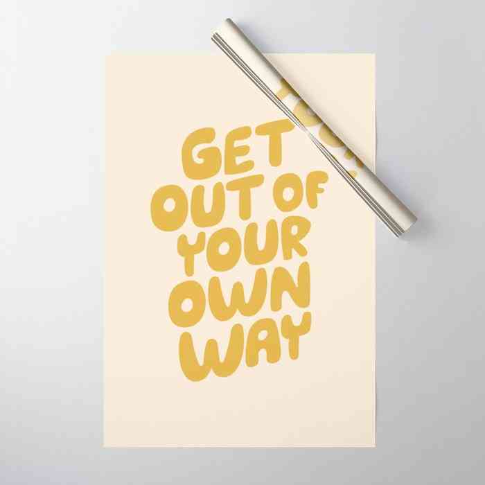 get out your own way quotes