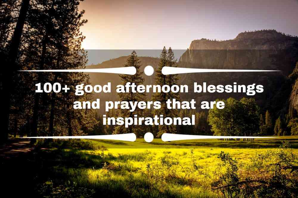 good afternoon blessings images and quotes
