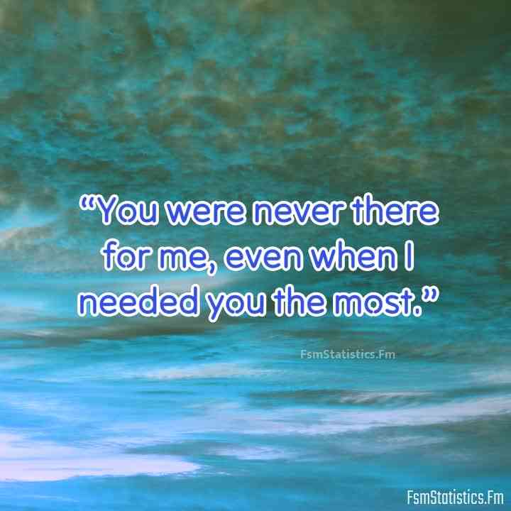 hurt you never loved me quotes