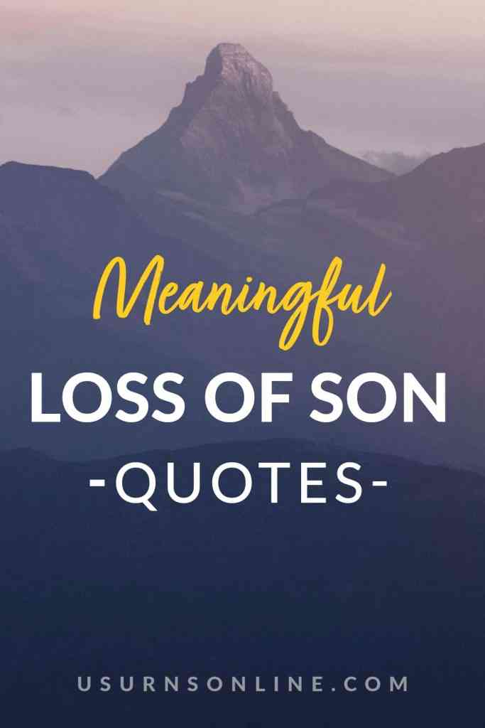 mother grieving loss of son quotes