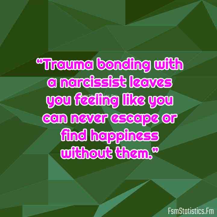 narcissist trauma bonding quotes