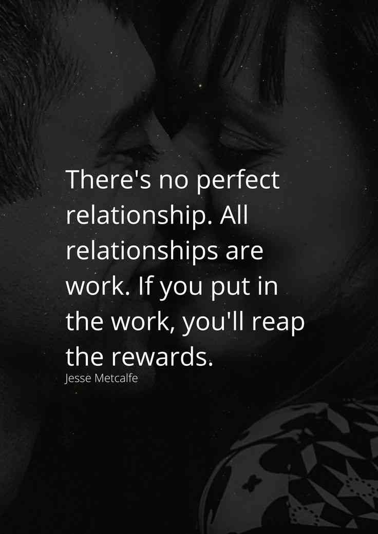 no relationship is perfect quotes