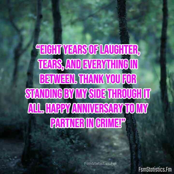 quotes about 8 years anniversary