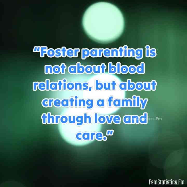 quotes about foster parenting