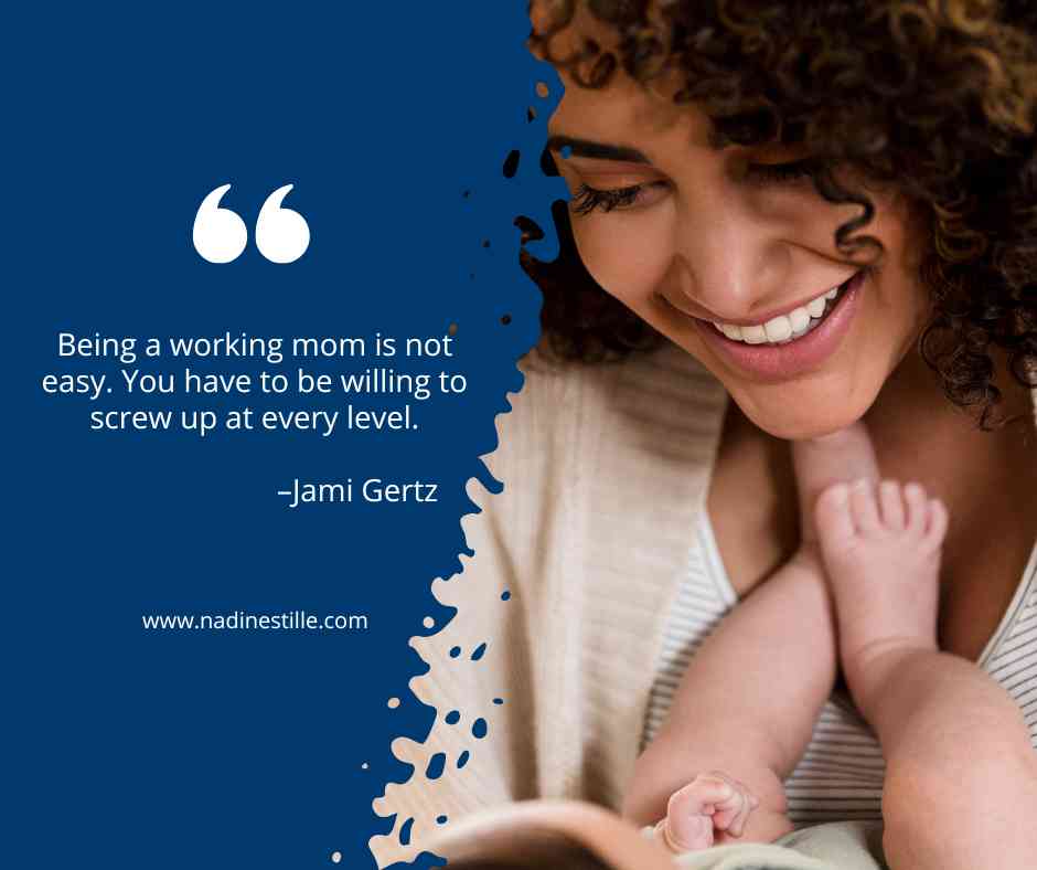 Inspiring Quotes About Hardworking Mothers