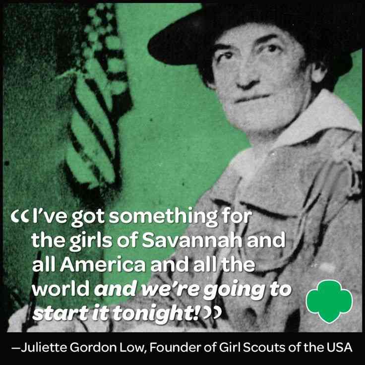 Inspirational Words from Juliette Gordon Low