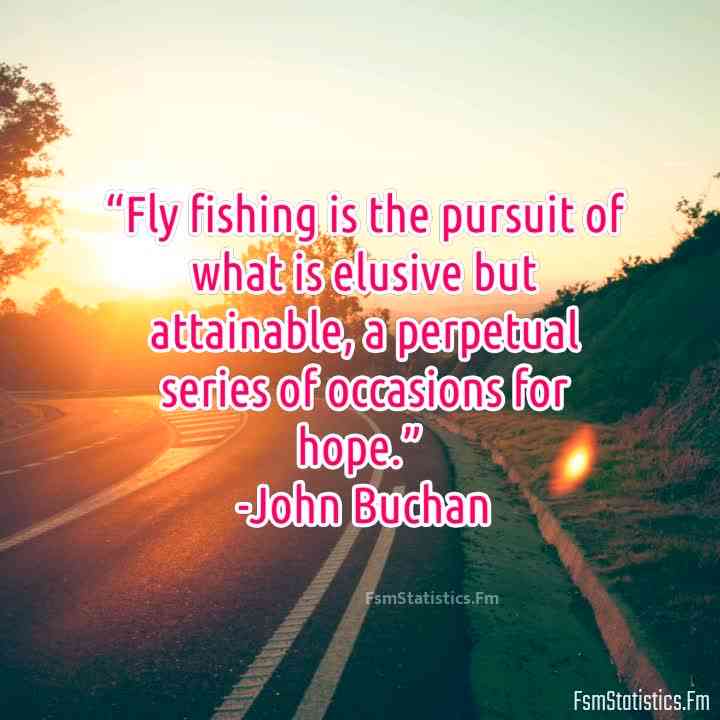 quotes on fly fishing