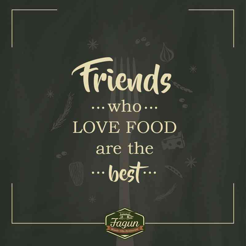 quotes on food and friendship