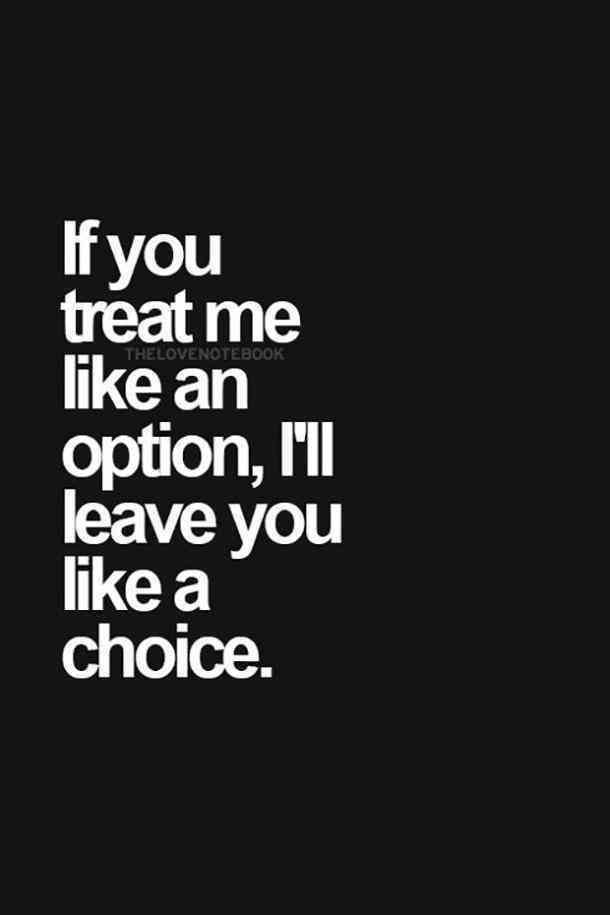 savage don't treat me like an option quotes