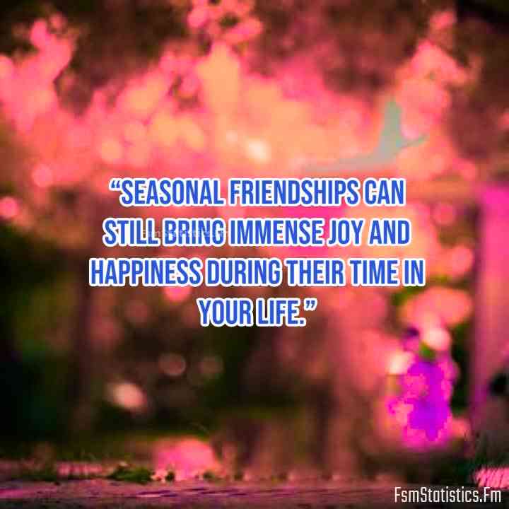 seasonal friends quotes