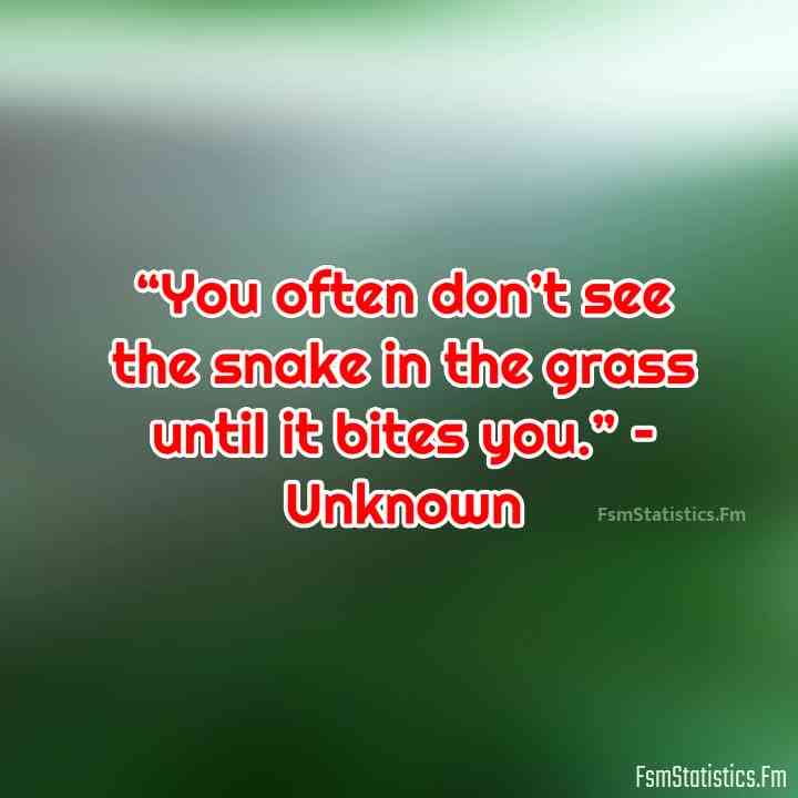 snakes in the grass quotes