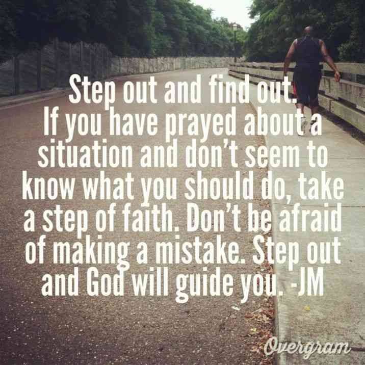 step out in faith quotes