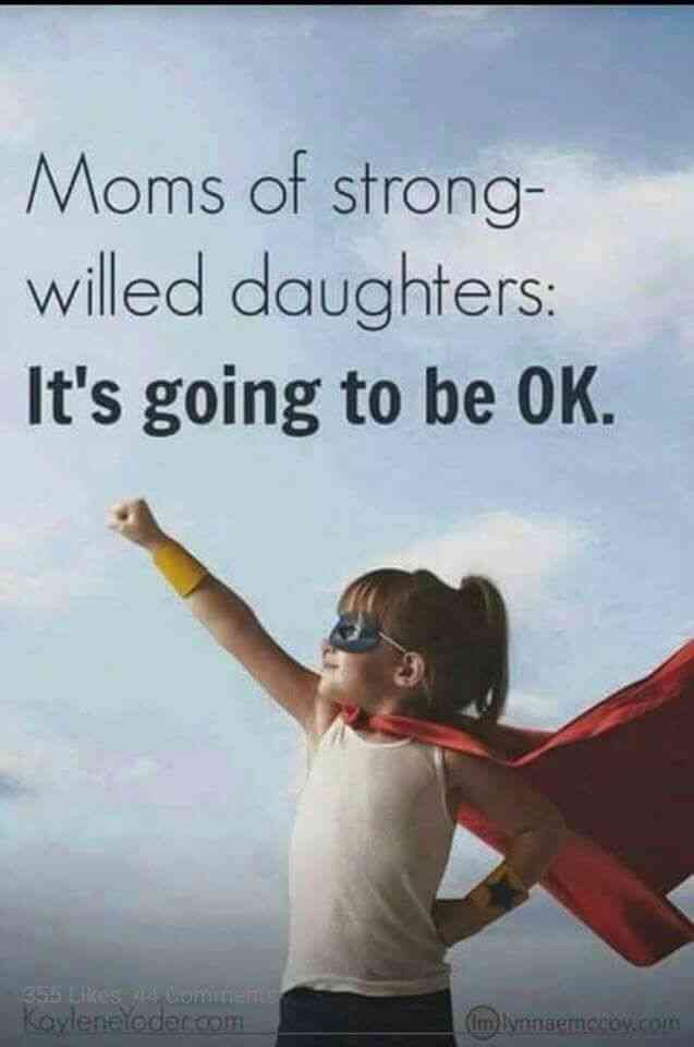 strong willed daughter quotes