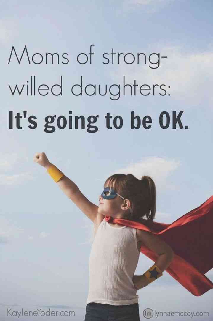 strong willed daughter quotes