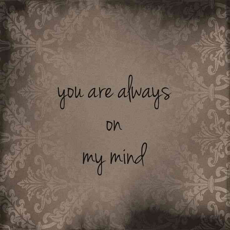 you are always on my mind quotes