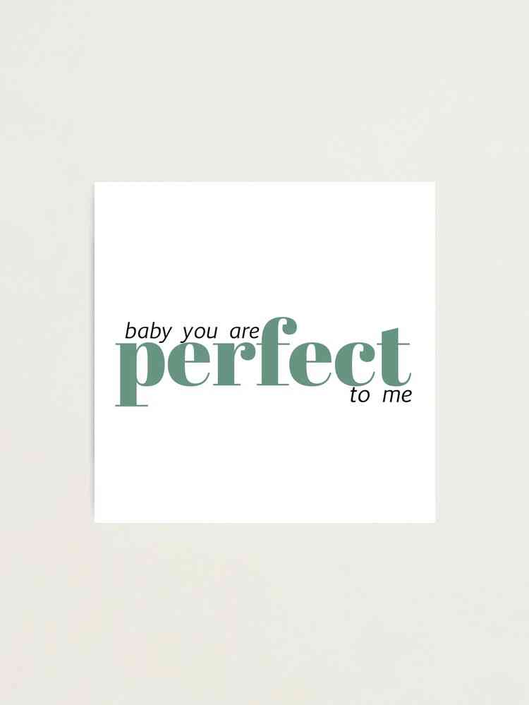 you are perfect for me quotes